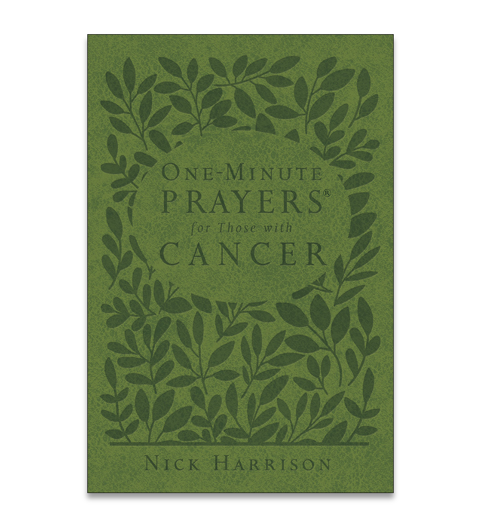 One-Minute Prayers for Those with Cancer