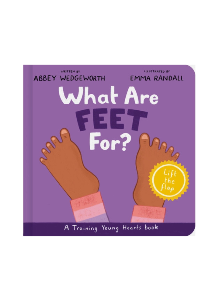 What Are Feet For? Board Book