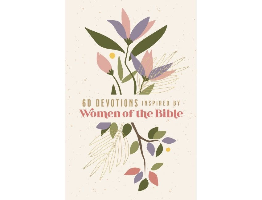 60 Devotions Inspired by Women of the Bible