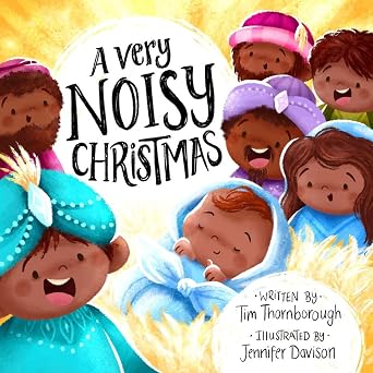 A Very Noisy Christmas by Tim Thornborough