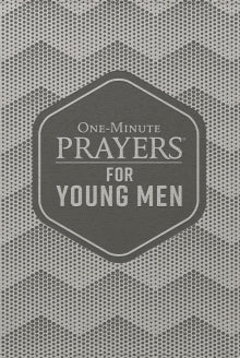 One-Minute Prayer for Young Men