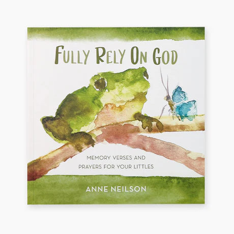 Fully Rely on God Book by Anne Neilson