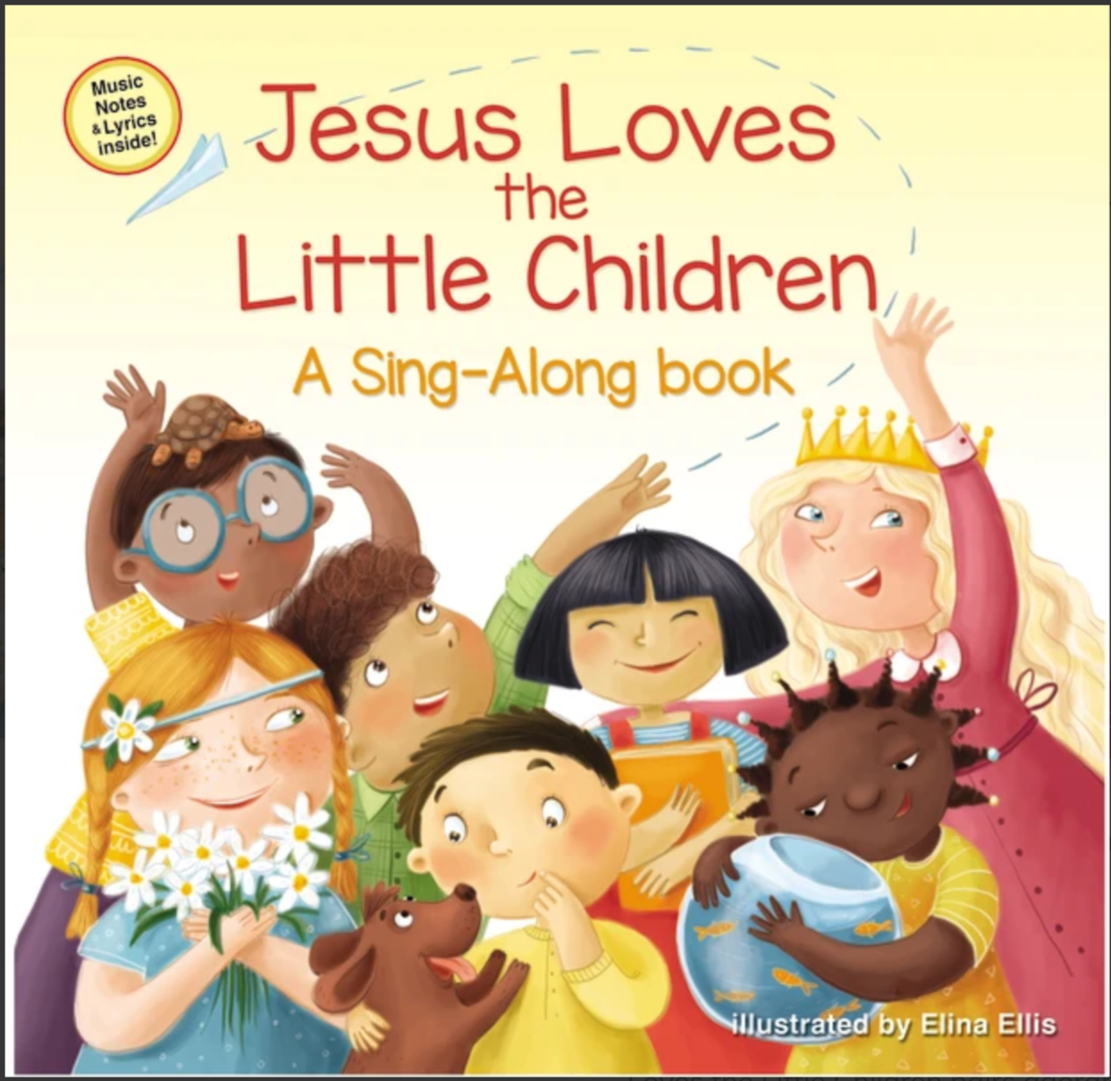 Jesus Loves the Little Children a Sing-Along Book