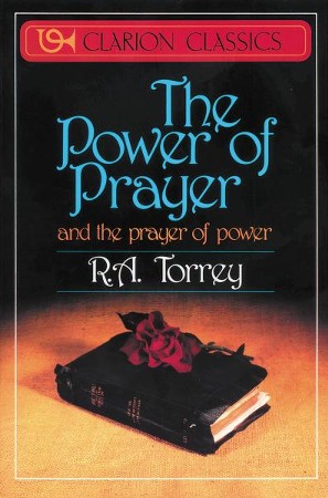The Power of Prayer and The Prayer of Power